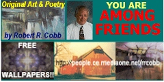 AMONG FRIENDS, original creations of art and poetry by Robert R. Cobb